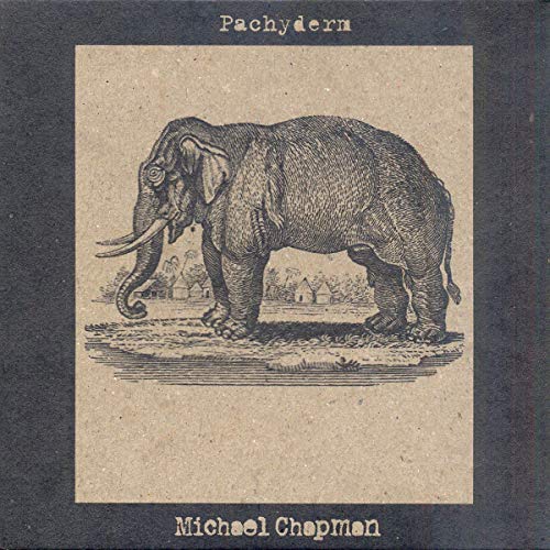 CD cover for Michael Chapman’s “Pachyderm” featuring an elephant illustration.