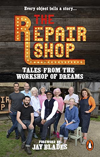 The Repair Shop Tales from the Workshop