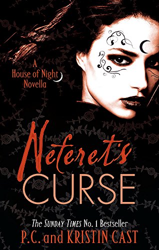 Neferet's Curse: Number 3 in series (House of Night Novellas)