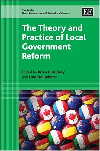 The Theory and Practice of Local Government Reform