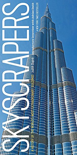 Skyscrapers : A History of the World's Most Extraordinary Buildings - Revised and Updated