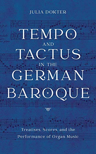 Tempo and Tactus in the German Baroque - Treatises