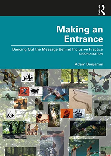 Making an Entrance: Dancing Out the Message Behind Inclusive Dance
