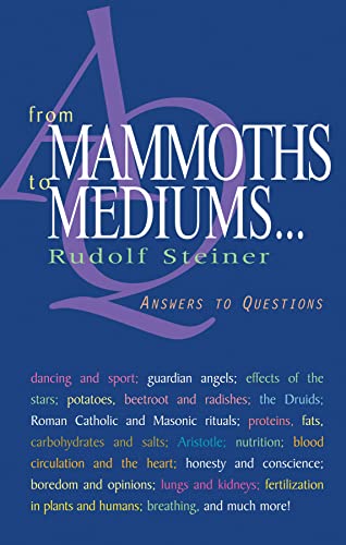 From Mammoths to Mediums... : Answers to Questions