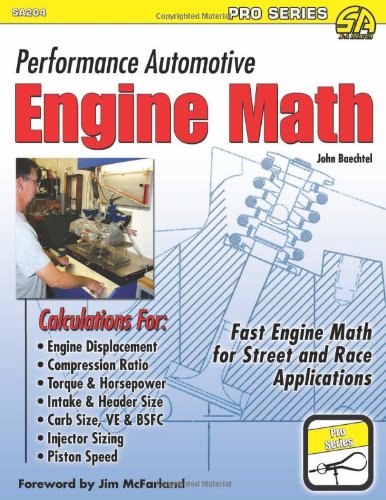Performance Automotive Engine Math (SA Design-Pro): Fast Engine Math for Street and Race Applications
