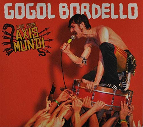Gogol Bordello album cover featuring a singer performing with a drum.