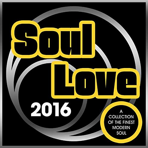 CD cover for "Soul Love 2016" with yellow text on black background.