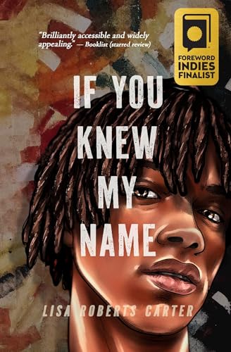If You Knew My Name : A Novel in Verse