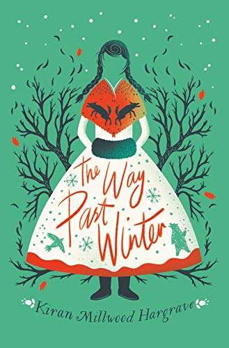 The Way Past Winter: from the bestselling author of The Girl of Ink & Stars