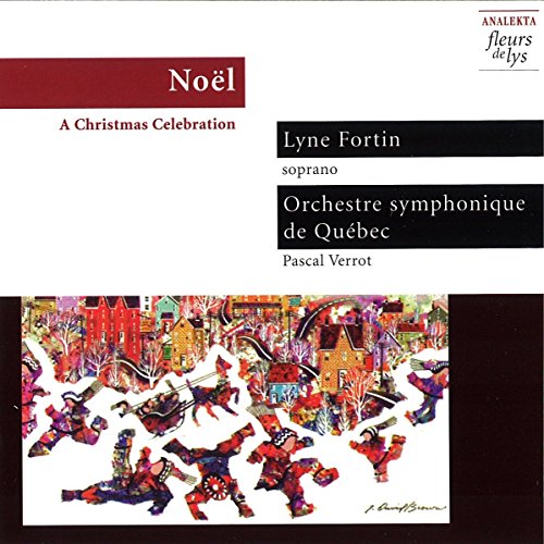 CD cover for "Noël A Christmas Celebration" by Lyne Fortin and orchestra.