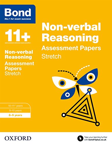 Bond 11+: Non-verbal Reasoning Stretch Papers: 8-9 years