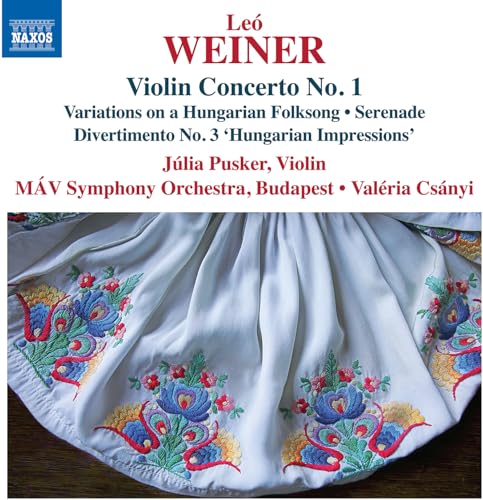 CD cover for Weiner’s Violin Concerto No. 1 featuring embroidered folk dress.