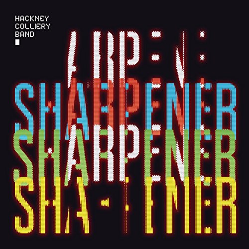 CD cover for Hackney Colliery Band’s “Sharpener” with pixelated text.