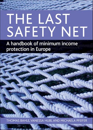 The last safety net : A handbook of minimum income protection in Europe