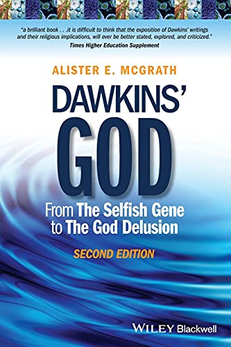 Dawkins God - From the Selfish Gene to the God Delusion 2E