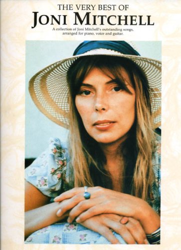 The Very Best of Joni Mitchell: for Piano, Voice and Guitar (Pvg)