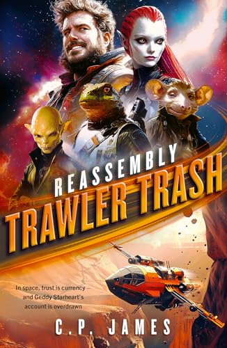 Trawler Trash : A Humorous Space Opera