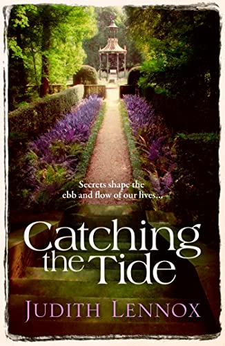 Catching the Tide: A stunning epic novel of secrets