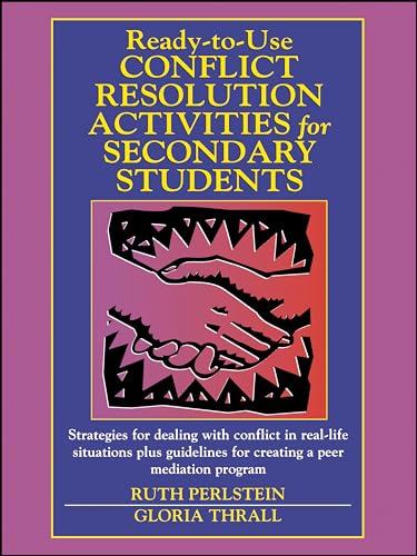 Ready-to-Use Conflict Resolution Activities for SE Secondary Students