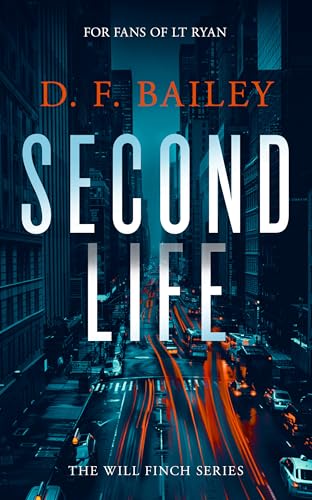 Second Life : A Will Finch Mystery Thriller