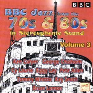 CD cover for “BBC Jazz From The 70s & 80s Vol 3” with tower illustration.