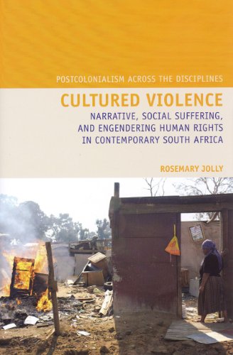 Cultured Violence : Narrative, Social Suffering, and Engendering Human Rights in Contemporary South Africa : 7