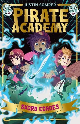 Sword Echos : Pirate Academy #3