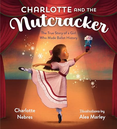 CHARLOTTE AND THE NUTCRACKER