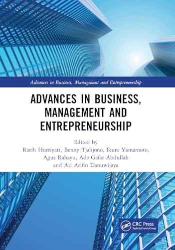 Advances in Business, Management and Entrepreneurship: Proceedings of the 3rd Global Conference on Business Management & Entrepreneurship (GC-BME 3), 8 August 2018, Bandung, Indonesia