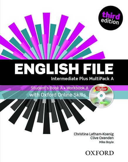 English File third edition: Intermediate Plus: MultiPACK A with Oxford Online Skills : The best way to get your students talking