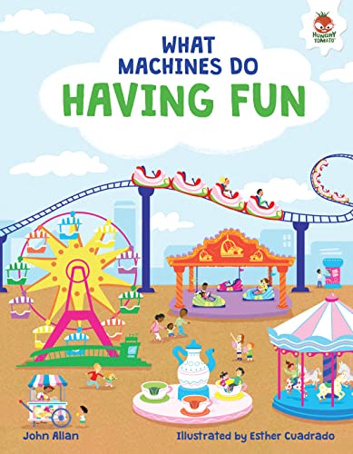 What Machines Do: HAVING FUN: STEM
