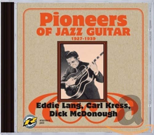 CD case featuring Eddie Lang playing guitar in a portrait.