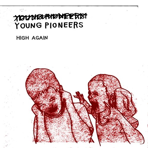 Red monochrome album cover with two figures whispering, "Young Pioneers - High Again.