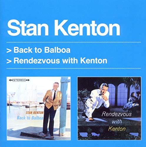 CD cover for Stan Kenton’s “Back to Balboa / Rendezvous With Kenton.”