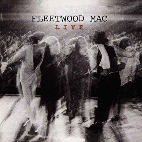 Fleetwood Mac “Live” CD cover: blurred band performance in monochrome.