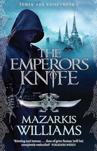 The Emperor's Knife: Tower and Knife Book I