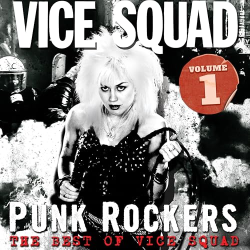 Vice Squad album cover featuring a punk singer with spiky hair.