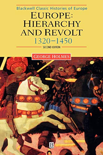 Europe: Hierarchy and Revolt