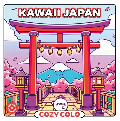 Cosy Colo - Kawaii Japan : A creative colouring book to explore the cosy charm of Japan — from cherry blossoms to karaoke, bento feasts to onsen bliss!