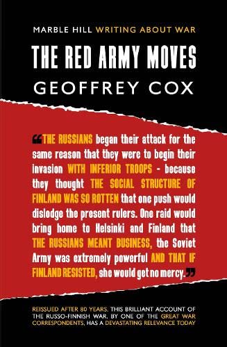 THE RED ARMY MOVES: 1 (WRITING ABOUT WAR)