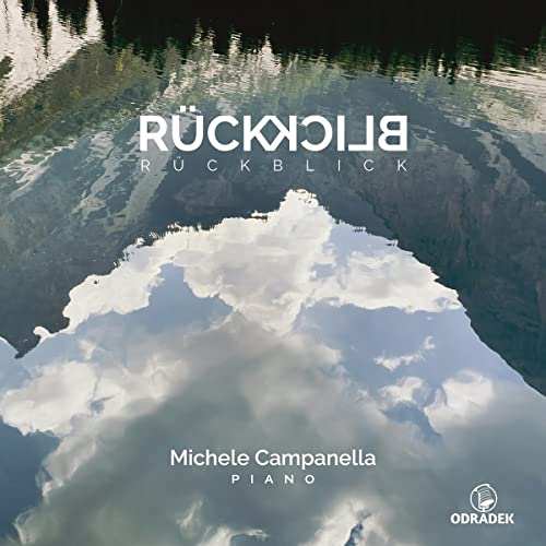 CD cover for Michele Campanellaās āRückblickā with water reflection imagery.