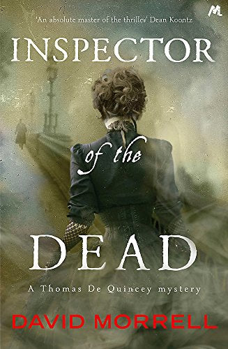 Inspector of the Dead: Thomas and Emily De Quincey 2 (Victorian De Quincey mysteries)