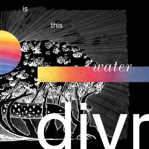 Vinyl record cover for Divr’s “Is This Water” with abstract art.