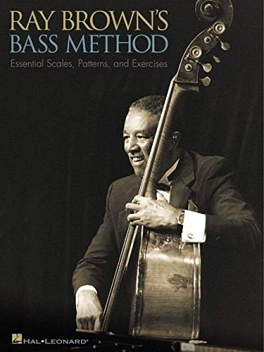 Ray Brown's Bass Method: Essential Scales, Patterns and Exercises (Eagle Large Print)