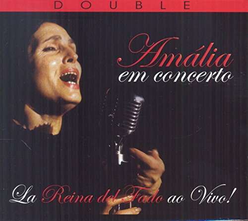 Amália Rodrigues singing into a vintage microphone on CD cover.