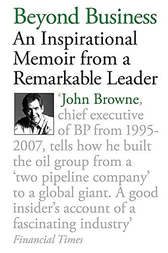 Beyond Business: An Inspirational Memoir From a Remarkable Leader