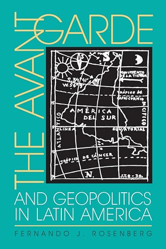 The Avant-garde and Geopolitics in Latin America