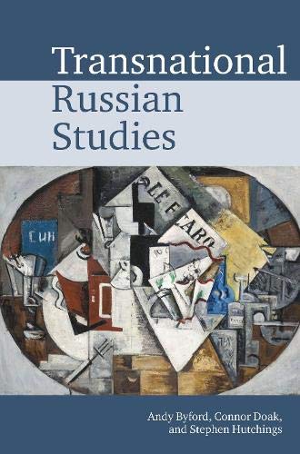 Transnational Russian Studies (Transnational Modern Languages)