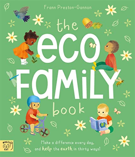 The Eco Family Book : A First Introduction to Living Sustainably