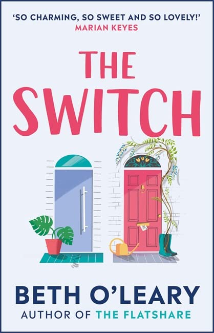 The Switch: the joyful and uplifting Sunday Times bestseller